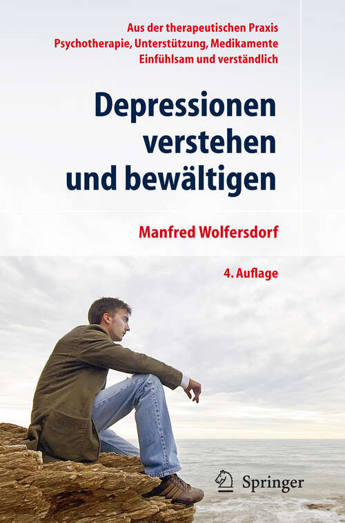 Book cover of Depressionen verstehen und bewältigen (4., neu bearb. Aufl. 2011)