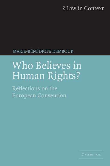 Book cover of Who Believes In Human Rights?: Reflections On The European Convention (Law In Context Ser. (PDF))
