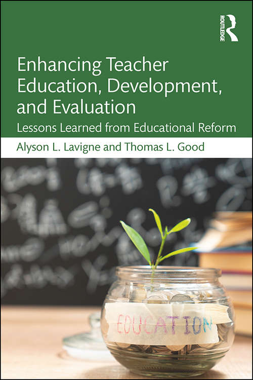 Book cover of Enhancing Teacher Education, Development, and Evaluation: Lessons Learned from Educational Reform