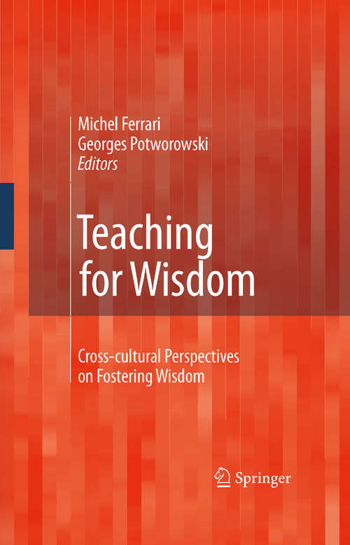 Book cover of Teaching for Wisdom: Cross-cultural Perspectives on Fostering Wisdom (2008)