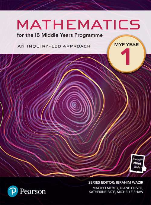 Book cover of Pearson Mathematics for the Middle Years Programme Year 1 (PDF) (Pearson International Baccalaureate Diploma: International Editions)