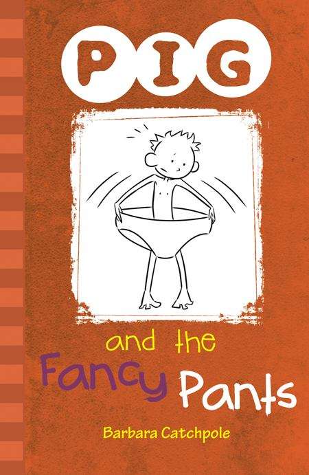Book cover of Pig and the Fancy Pants