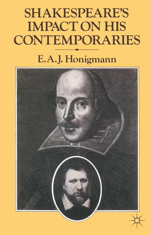 Book cover of Shakespeare's Impact on his Contemporaries (1st ed. 1986)