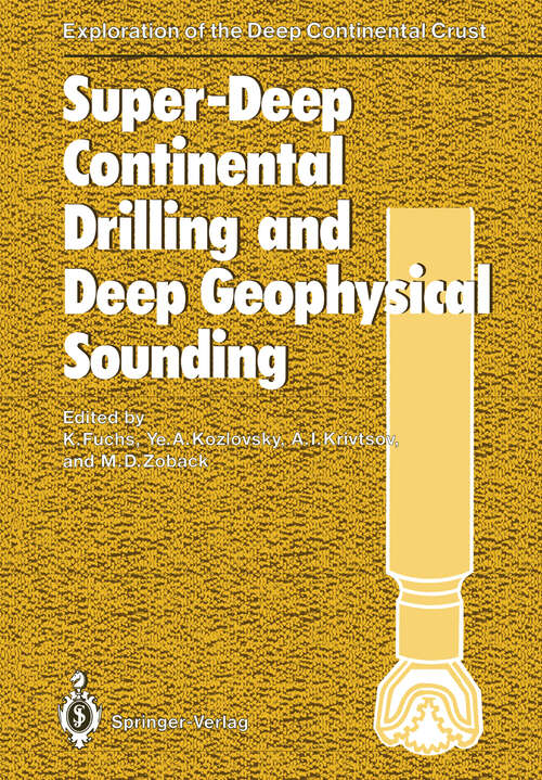 Book cover of Super-Deep Continental Drilling and Deep Geophysical Sounding (1990) (Exploration of the Deep Continental Crust)