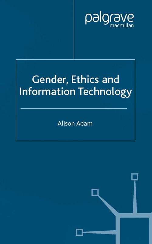 Book cover of Gender, Ethics and Information Technology (2005)
