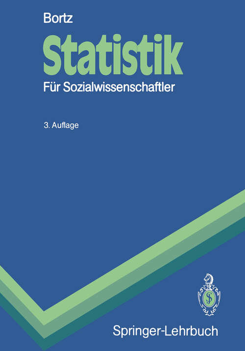 Book cover of Statistik: Für Sozialwissenschaftler (3. Aufl. 1989) (Springer-Lehrbuch)