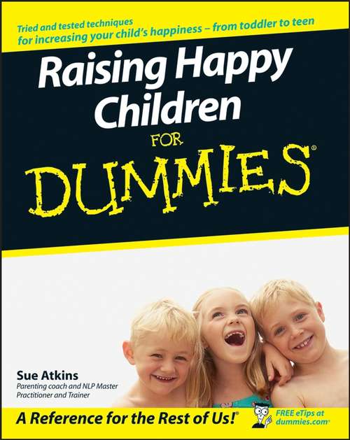 Book cover of Raising Happy Children For Dummies