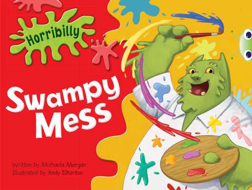 Book cover of Bug Club, Green C: Swampy Mess (PDF) (BUG CLUB)