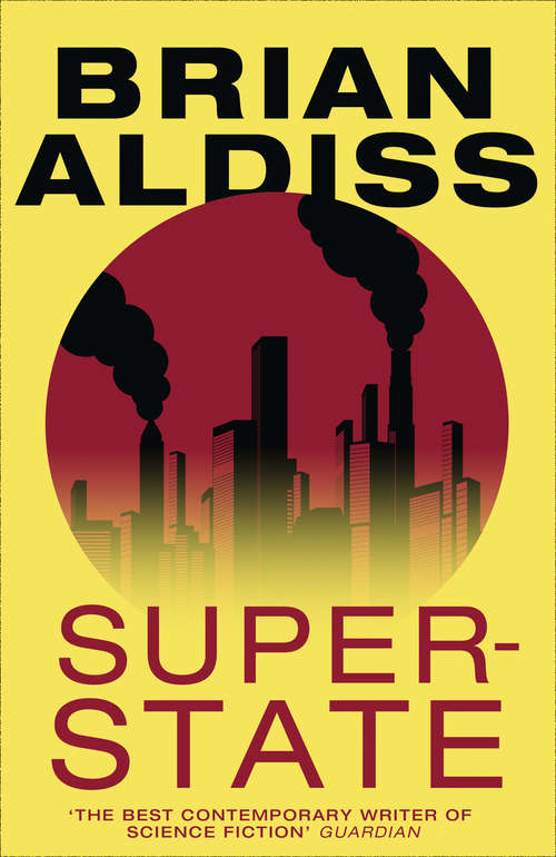 Book cover of Super-State: A Novel Of A Future Europe (ePub edition)