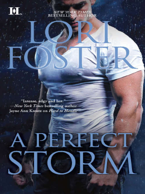Book cover of A Perfect Storm: Ready, Set, Jett / When You Dare / Trace Of Fever / Savor The Danger / A Perfect Storm / What Chris Wants / Bare It All (ePub First edition) (Mills And Boon M&b Ser.)