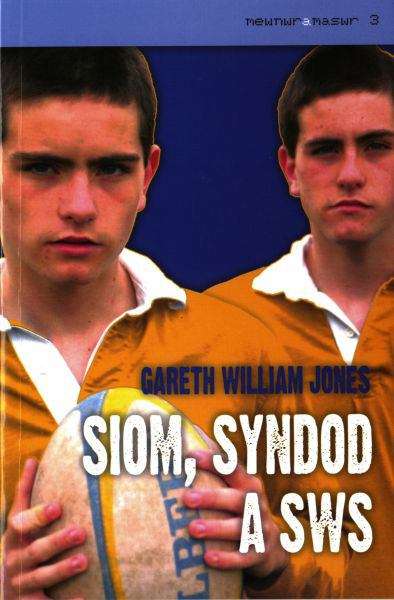 Book cover of Siom, Syndod a Sws (Mewnwr a Maswr #3)
