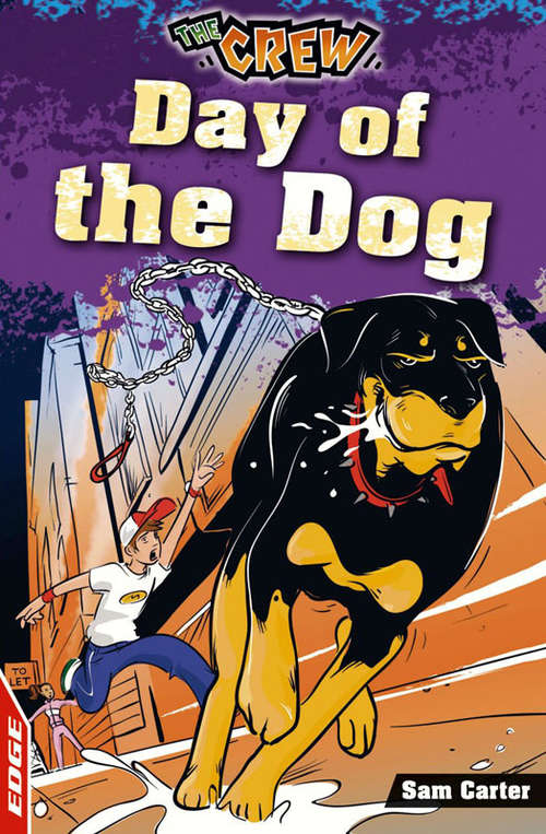 Book cover of Day of the Dog (EDGE: The Crew #2)