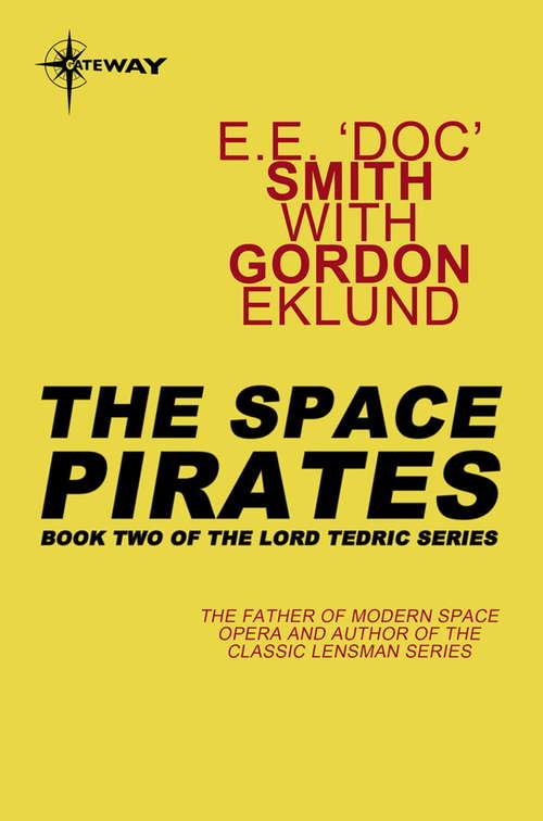Book cover of The Space Pirates (Lord Tedric #2)