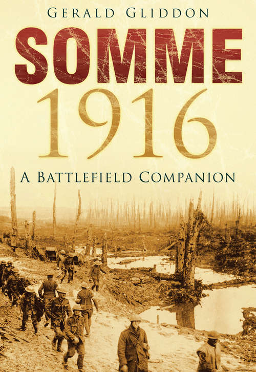 Book cover of Somme 1916: A Battlefield Companion