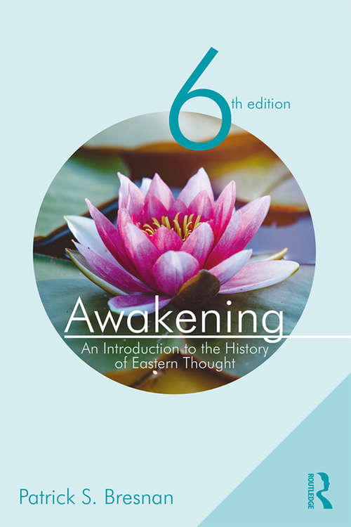 Book cover of Awakening: An Introduction to the History of Eastern Thought