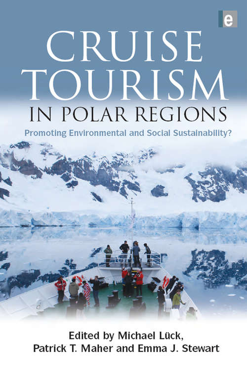 Book cover of Cruise Tourism in Polar Regions: Promoting Environmental and Social Sustainability?