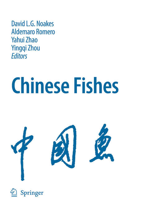 Book cover of Chinese Fishes (2010) (Developments in Environmental Biology of Fishes #28)
