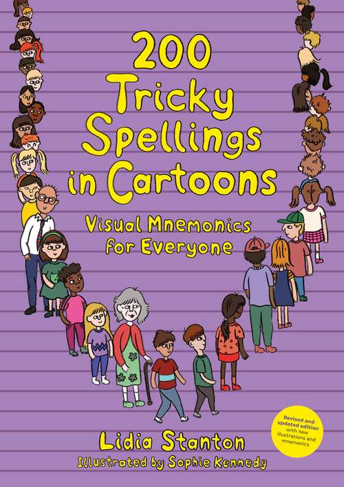 Book cover of 200 Tricky Spellings in Cartoons: Visual Mnemonics for Everyone - UK edition