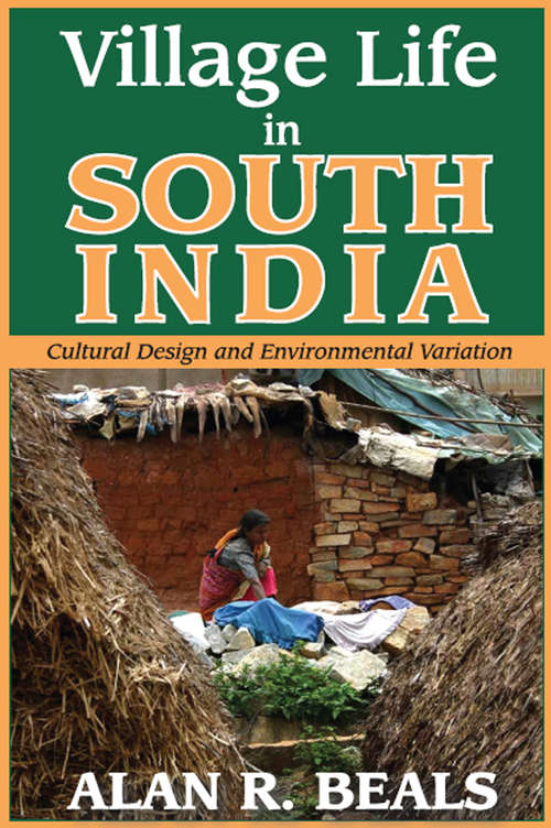 Book cover of Village Life in South India: Cultural Design and Environmental Variation