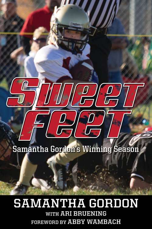 Book cover of Sweet Feet: Samantha Gordon's Winning Season