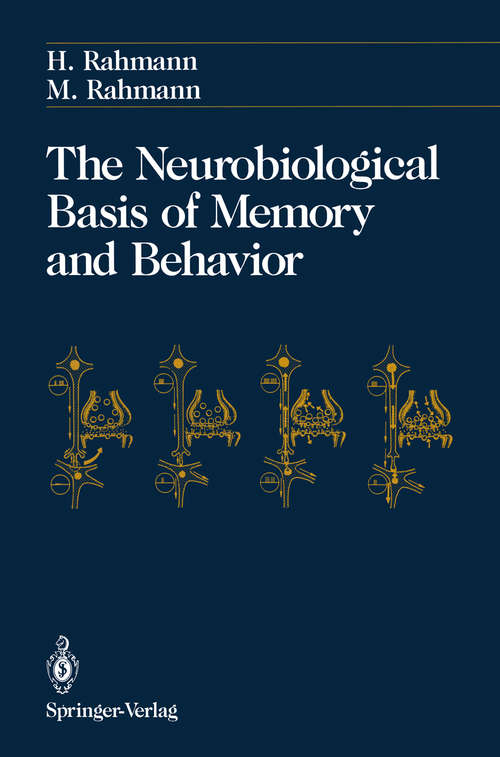 Book cover of The Neurobiological Basis of Memory and Behavior (1992)