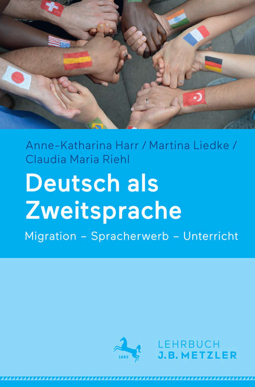 Book cover of Deutsch als Zweitsprache: Migration – Spracherwerb – Unterricht