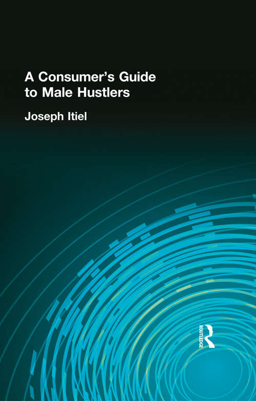 Book cover of A Consumer's Guide to Male Hustlers