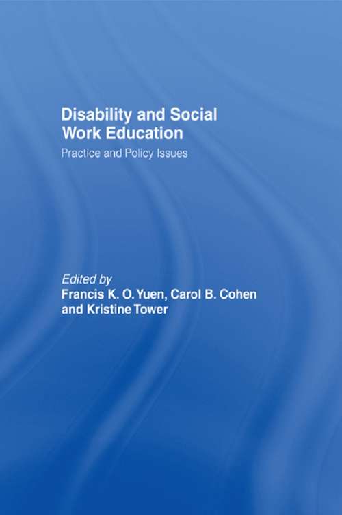 Book cover of Disability and Social Work Education: Practice and Policy Issues