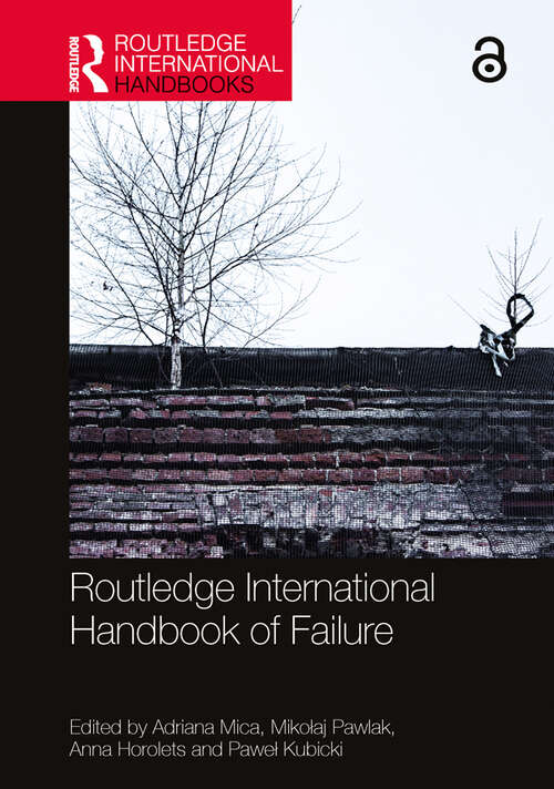 Book cover of Routledge International Handbook of Failure (Routledge International Handbooks)