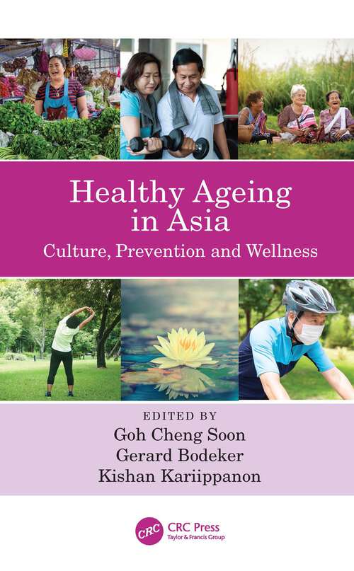 Book cover of Healthy Ageing in Asia: Culture, Prevention and Wellness