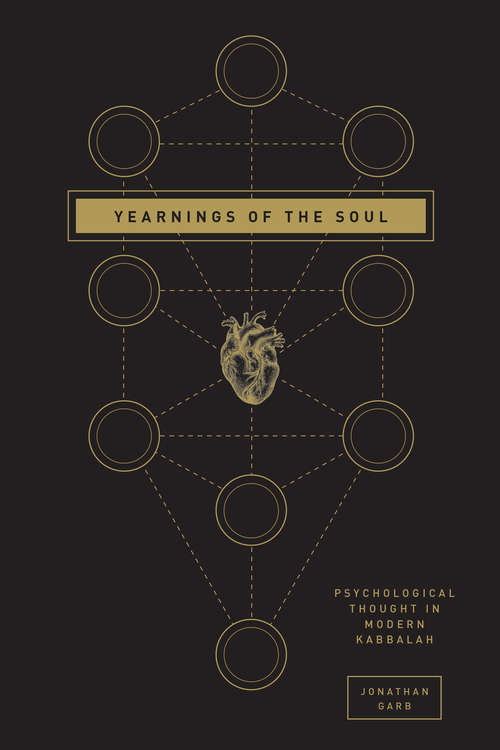 Book cover of Yearnings of the Soul: Psychological Thought in Modern Kabbalah