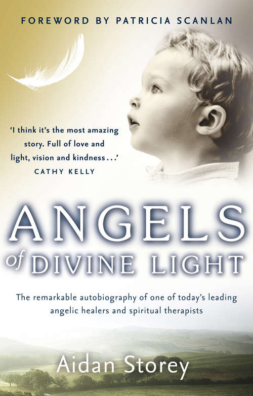 Book cover of Angels of Divine Light: The Remarkable Autobiography Of One Of Today's Leading Angelic Healers And Spiritual Therapists