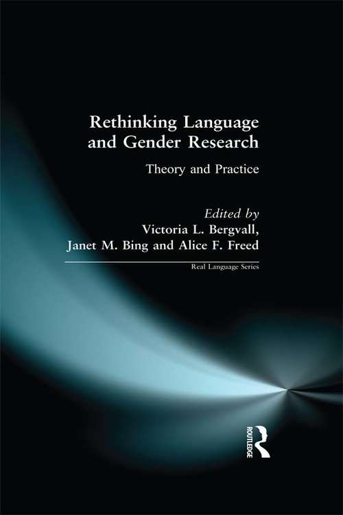 Book cover of Rethinking Language and Gender Research: Theory and Practice (Real Language Series)