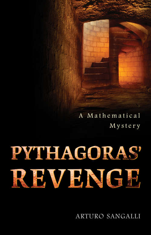 Book cover of Pythagoras' Revenge: A Mathematical Mystery