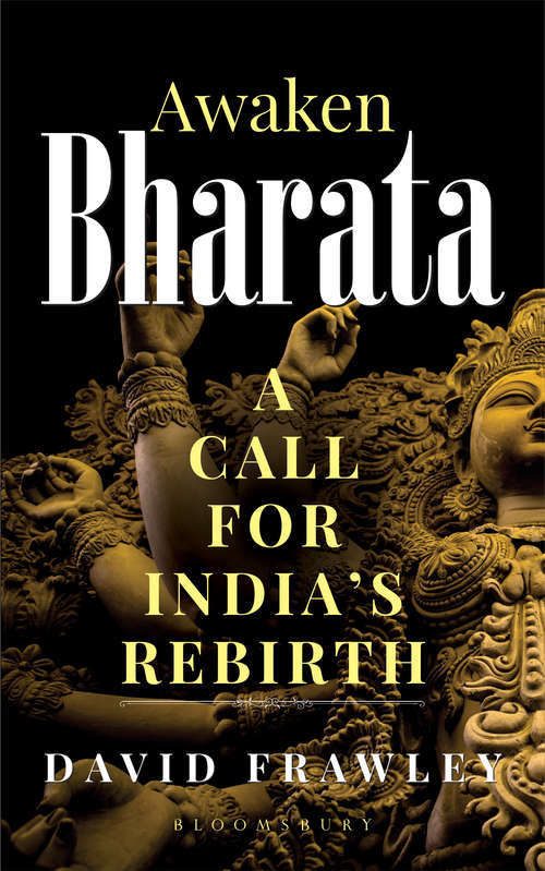 Book cover of Awaken Bharata: A Call for India’s Rebirth