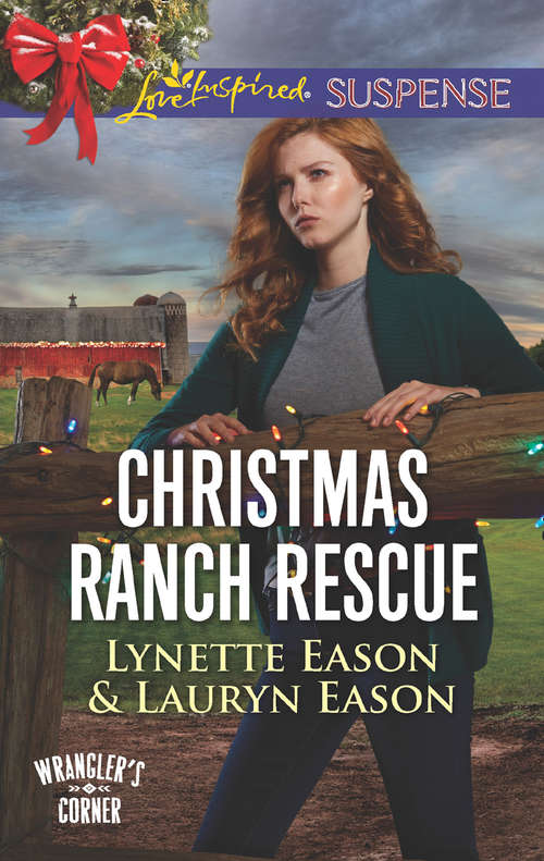 Book cover of Christmas Ranch Rescue: Christmas Ranch Rescue Holiday Secrets Yuletide Suspect (ePub edition) (Wrangler's Corner #5)