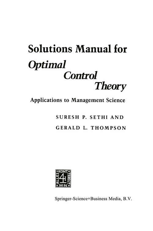 Book cover of Solutions Manual for Optimal Control Theory: Applications to Management Science (1981)