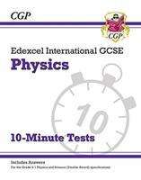 Book cover of New Grade 9-1 Edexcel International GCSE Physics: 10-Minute Tests (with answers) (PDF)
