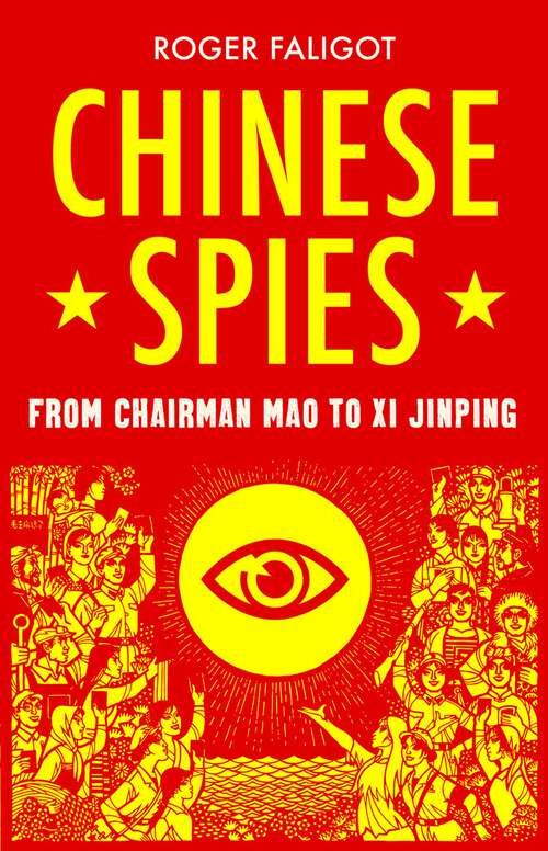Book cover of Chinese Spies: From Chairman Mao To Xi Jinping