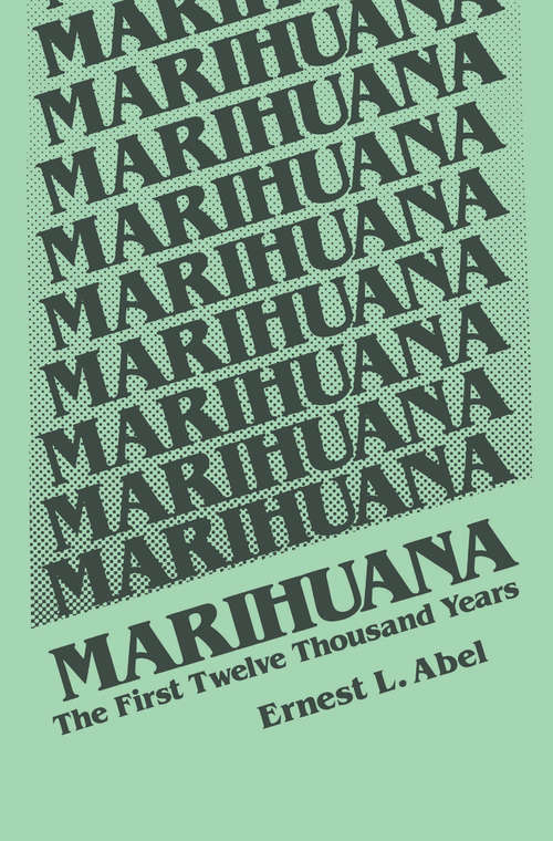 Book cover of Marihuana: The First Twelve Thousand Years (1980)
