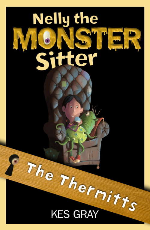 Book cover of The Thermitts: Book 9 (Nelly the Monster Sitter #9)