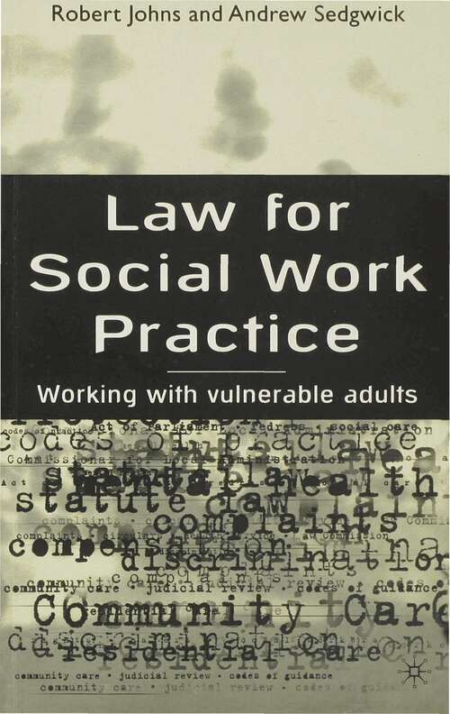 Book cover of Law for Social Work Practice: Working with Vulnerable Adults (1st ed. 1999)