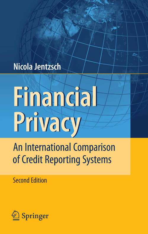 Book cover of Financial Privacy: An International Comparison of Credit Reporting Systems (2nd ed. 2007)