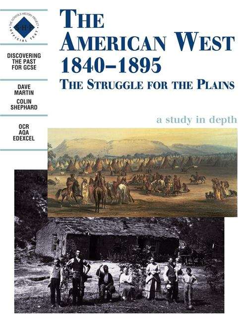Book cover of The American West 1840-1895 The Struggle For The Plains: Students Book (PDF)