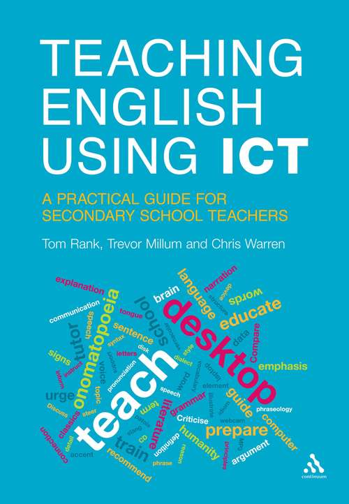 Book cover of Teaching English Using ICT: A Practical Guide for Secondary School Teachers
