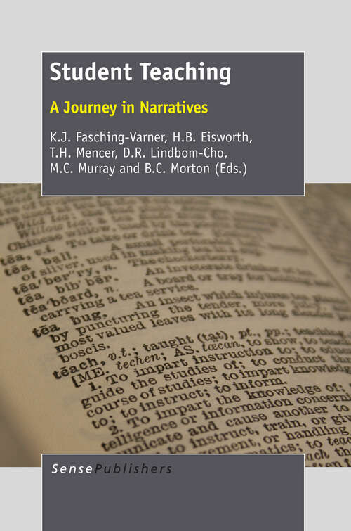 Book cover of Student Teaching: A Journey in Narratives (2013)