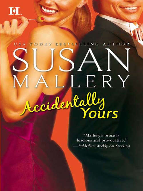 Book cover of Accidentally Yours (ePub First edition)