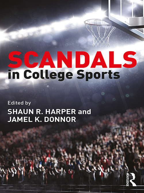 Book cover of Scandals in College Sports