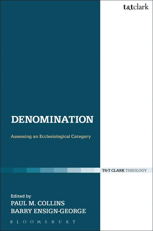 Book cover of Denomination: Assessing an Ecclesiological Category (Ecclesiological Investigations)