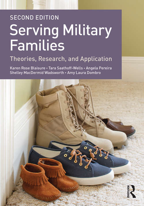 Book cover of Serving Military Families: Theories, Research, and Application (Textbooks in Family Studies)